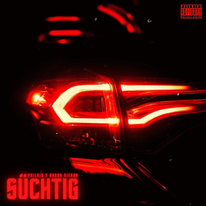 Süchtig (Explicit)