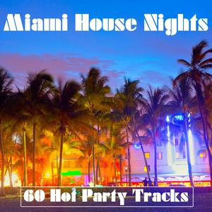Miami House Nights