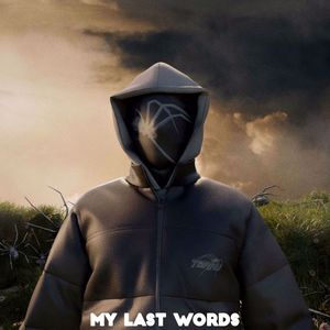 My Last Words