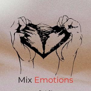 Mix Emotions (Explicit)