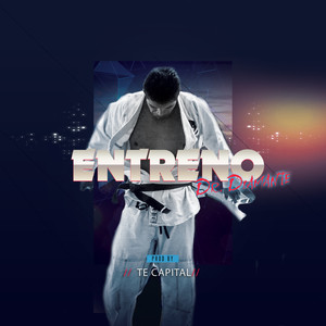 Entreno (Explicit)