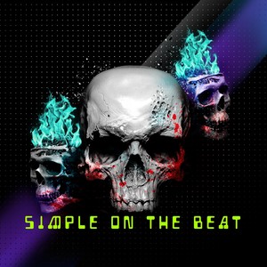 Simple On the Beat (Explicit)