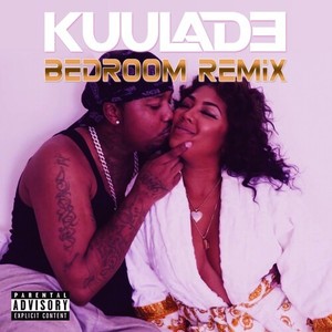 Bedroom Remix (Explicit)