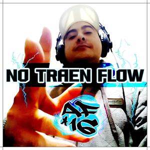 No Traen Flow (Explicit)