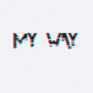 My Way (Explicit)