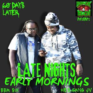 Late Nights Early Mornings (Explicit)