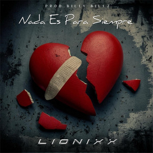 Nada Es Para Siempre (Explicit)
