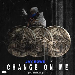 Change on me (Explicit)