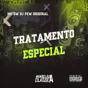 Tratamento Especial (Explicit)
