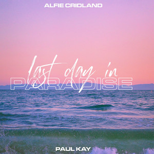 Last Day In Paradise