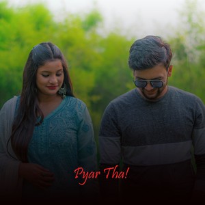 Pyar Tha