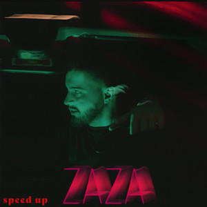 Zaza (Speed Up)