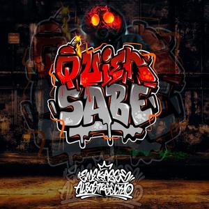 Quien Sabe (Explicit)