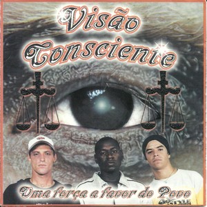 Visão Consciente - Uma Força a Favor do Povo (Explicit)