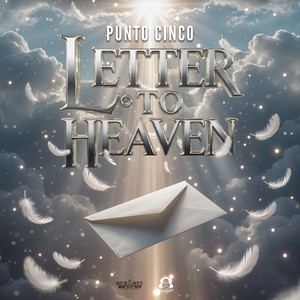 Letter To Heaven (Explicit)