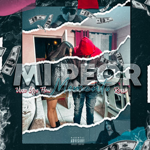 Mi Peor Momento (Explicit)