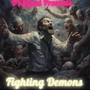 Fighting Demons (Explicit)