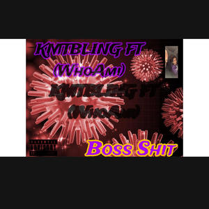 Boss **** (feat. WhoAmi) [Explicit]