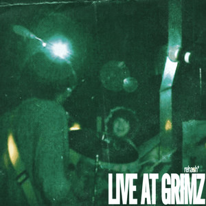 LIVE at Grimz