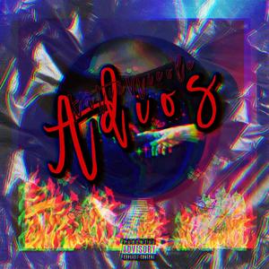 Adios (Explicit)