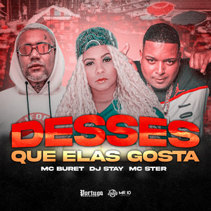 Desses Que Elas Gosta (Explicit)