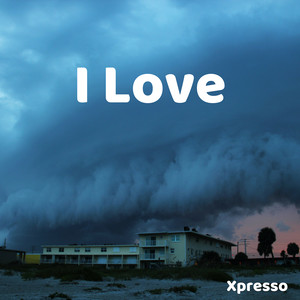 I Love (Explicit)