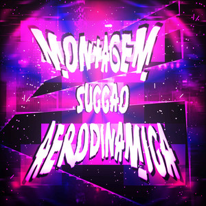 MONTAGEM SUCCAO AERODINAMICA (Speed up|Explicit)