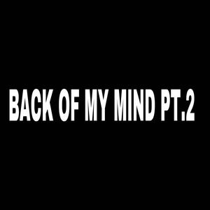 back of my mind (feat. lil vxnn) [Remix] [Explicit]