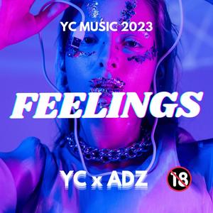 FEELINGS (feat. ADZ) [Explicit]