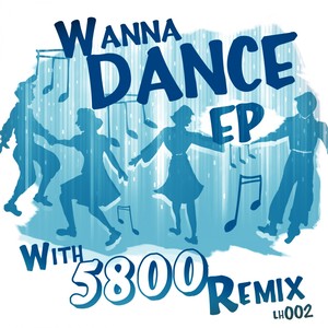 Wanna Dance EP