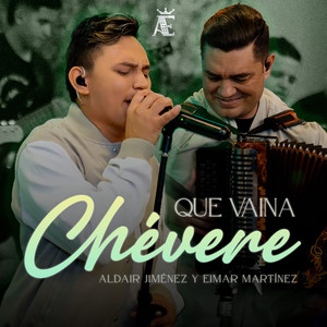 Que Vaina Chévere (En Vivo)