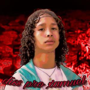 Diss pro Xamuel (Explicit)