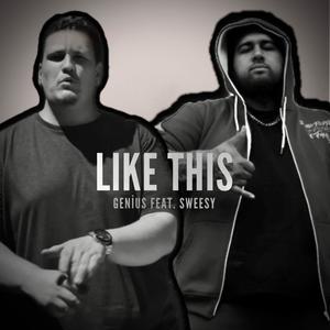 Like This (feat. Sweesy)