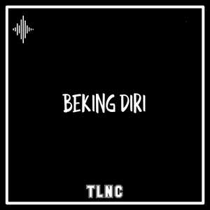 BEKING DIRI