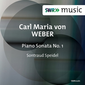 WEBER, C.M. von: Piano Sonata No. 1 (Speidel)