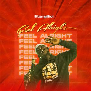 Feel Alright (Explicit)