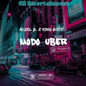 Modo Uber (feat. King Boys) [Explicit]