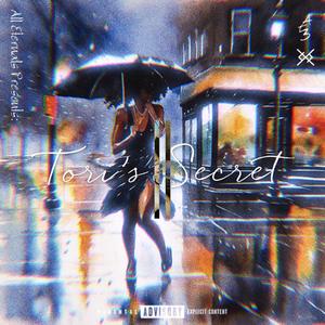 Tori's Secret Pt. 2 (feat. Kree, OmniithaBazedGawd & Sage X) (Explicit)