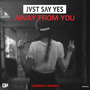 Away From You (OMBRO Remix)