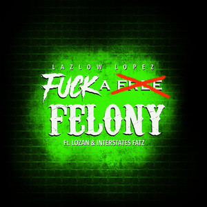 **** a Free Felony (Explicit)