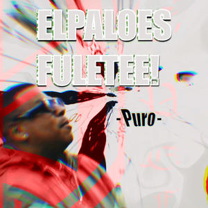 El palo es fulete (Explicit)