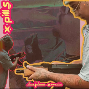 X Pills (Explicit)