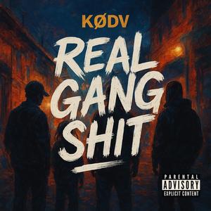 REAL GANG ****