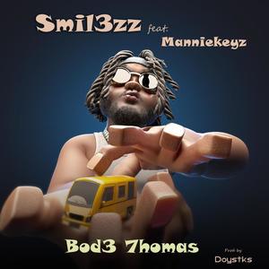 Bode thomas (feat. Manniekeyz) (Explicit)
