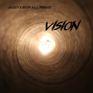 Vision(feat. Deyta & Lu Spencer) (Explicit)