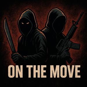 OnTheMove (feat. Drizzy Draco) (Explicit)