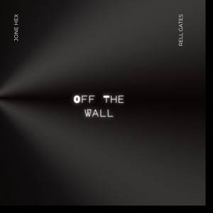 Off The Wall (Explicit)