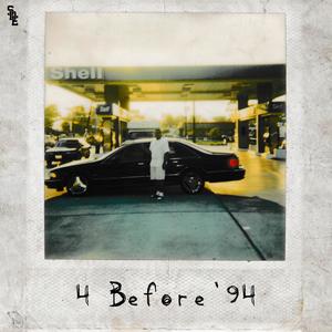 4 Before '94 — EP (Explicit)