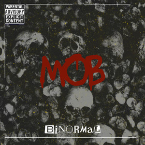 Mob (Explicit)