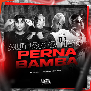 Automotivo Perna Bamba (Explicit)